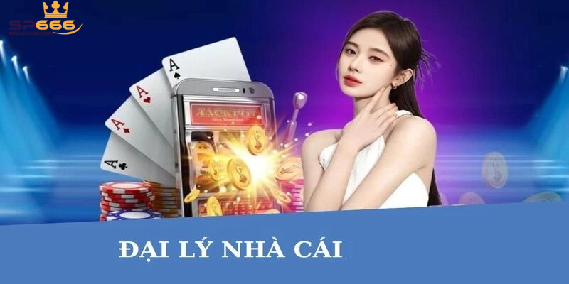 Đăng ký trở thành đại lý SP666 