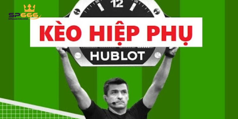 Kèo hiệp phụ được yêu thích trong cá độ bóng đá